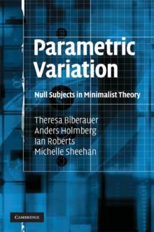 Parametric Variation : Null Subjects in Minimalist Theory