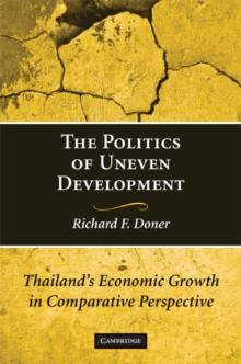 Politics of Uneven Development : Thailand's Economic Growth in Comparative Perspective