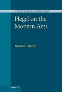 Hegel on the Modern Arts