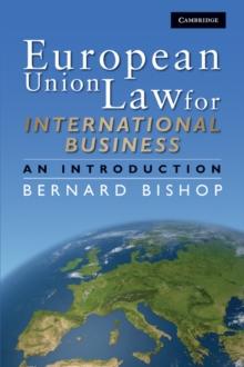 European Union Law for International Business : An Introduction