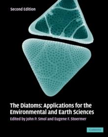 Diatoms : Applications for the Environmental and Earth Sciences