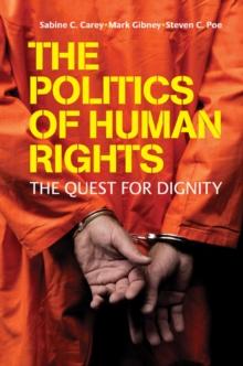 Politics of Human Rights : The Quest for Dignity