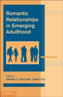 Romantic Relationships in Emerging Adulthood