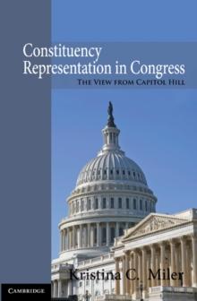 Constituency Representation in Congress : The View from Capitol Hill