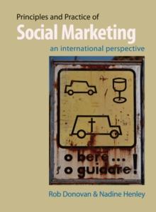 Principles and Practice of Social Marketing : An International Perspective