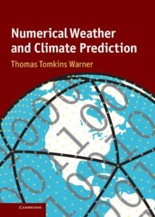 Numerical Weather and Climate Prediction