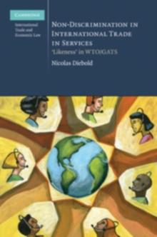 Non-Discrimination in International Trade in Services : Likeness' in WTO/GATS