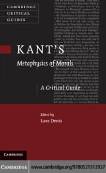 Kant's Metaphysics of Morals : A Critical Guide