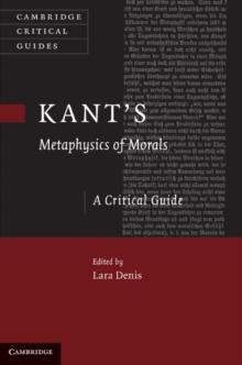 Kant's Metaphysics of Morals : A Critical Guide