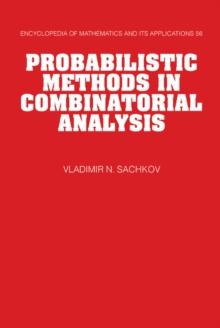 Probabilistic Methods in Combinatorial Analysis