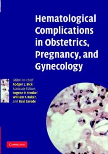 Hematological Complications in Obstetrics, Pregnancy, and Gynecology