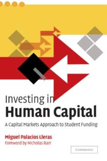 Investing in Human Capital : A Capital Markets Approach to Student Funding