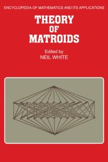 Theory of Matroids