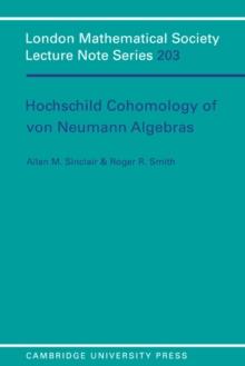 Hochschild Cohomology of Von Neumann Algebras