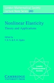 Nonlinear Elasticity : Theory and Applications