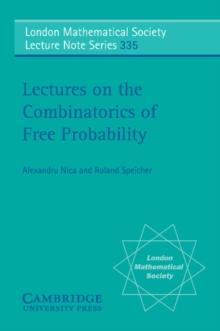 Lectures on the Combinatorics of Free Probability