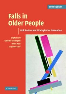 Falls in Older People : Risk Factors and Strategies for Prevention