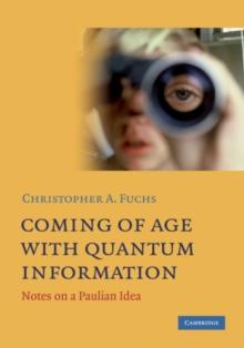 Coming of Age With Quantum Information : Notes on a Paulian Idea