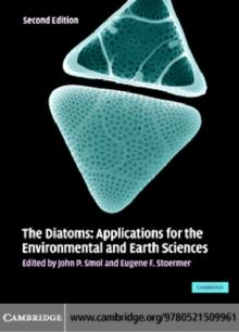 The Diatoms : Applications for the Environmental and Earth Sciences