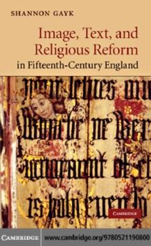 Image, Text, and Religious Reform in Fifteenth-Century England