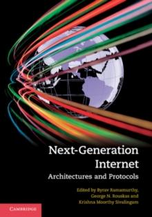 Next-Generation Internet : Architectures and Protocols