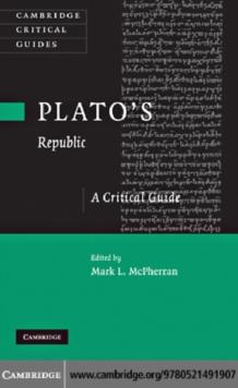 Plato's 'Republic' : A Critical Guide