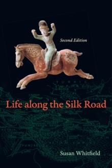 Life along the Silk Road : Second Edition