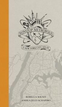 Nonstop Metropolis : A New York City Atlas