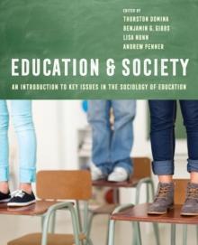 Education and Society : An Introduction to Key Issues in the Sociology of Education