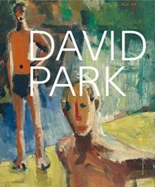 David Park: A Retrospective