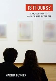 Is It Ours? : Art, Copyright, and Public Interest