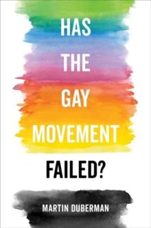 Has the Gay Movement Failed?