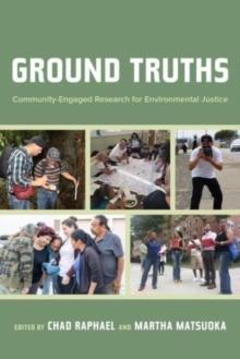 Ground Truths : Community-Engaged Research for Environmental Justice