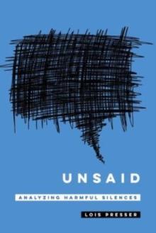 Unsaid : Analyzing Harmful Silences