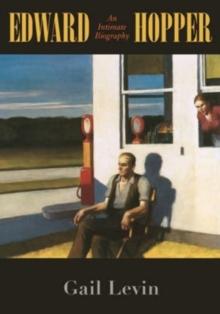 Edward Hopper : An Intimate Biography