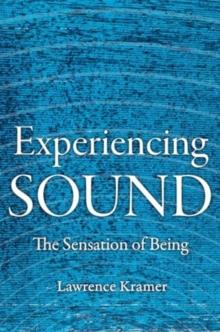 Experiencing Sound : The Sensation of Being