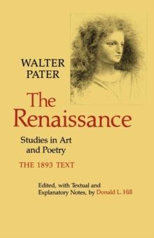 The Renaissance : Studies in Art and Poetry