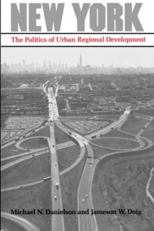 New York : The Politics of Urban Regional Development