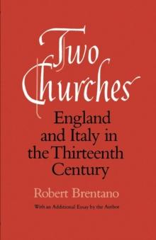 Two Churches : England and Italy in the Thirteenth Century, With an additional essay by the Author.