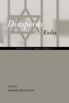 Diasporas and Exiles : Varieties of Jewish Identity