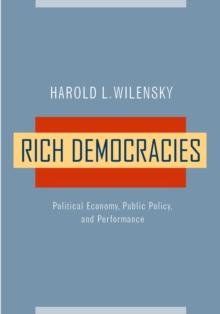 Rich Democracies : Political Economy, Public Policy, and Performance