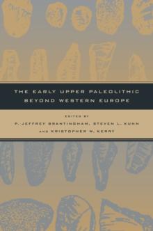 The Early Upper Paleolithic beyond Western Europe