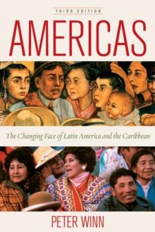 Americas : The Changing Face of Latin America and the Caribbean