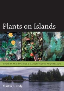 Plants on Islands : Diversity and Dynamics on a Continental Archipelago