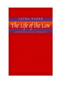 The Life of the Law : Anthropological Projects