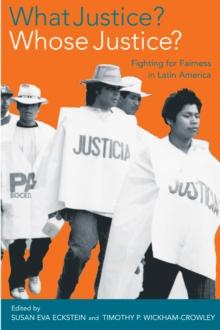 What Justice? Whose Justice? : Fighting for Fairness in Latin America