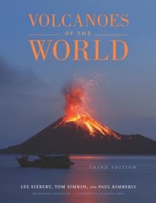 Volcanoes of the World : Third Edition