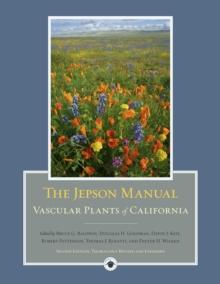 The Jepson Manual : Vascular Plants of California