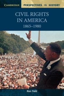 Civil Rights in America, 1865-1980