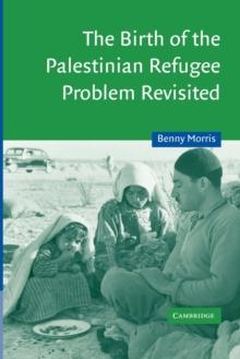 The Birth of the Palestinian Refugee Problem Revisited